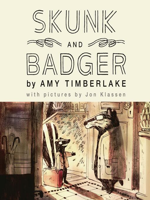 Title details for Skunk and Badger by Amy Timberlake - Available